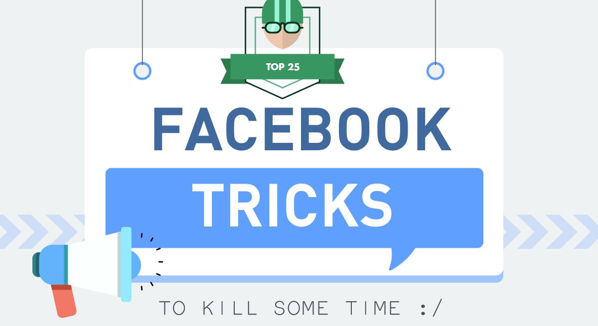 top 25 facebook tricks